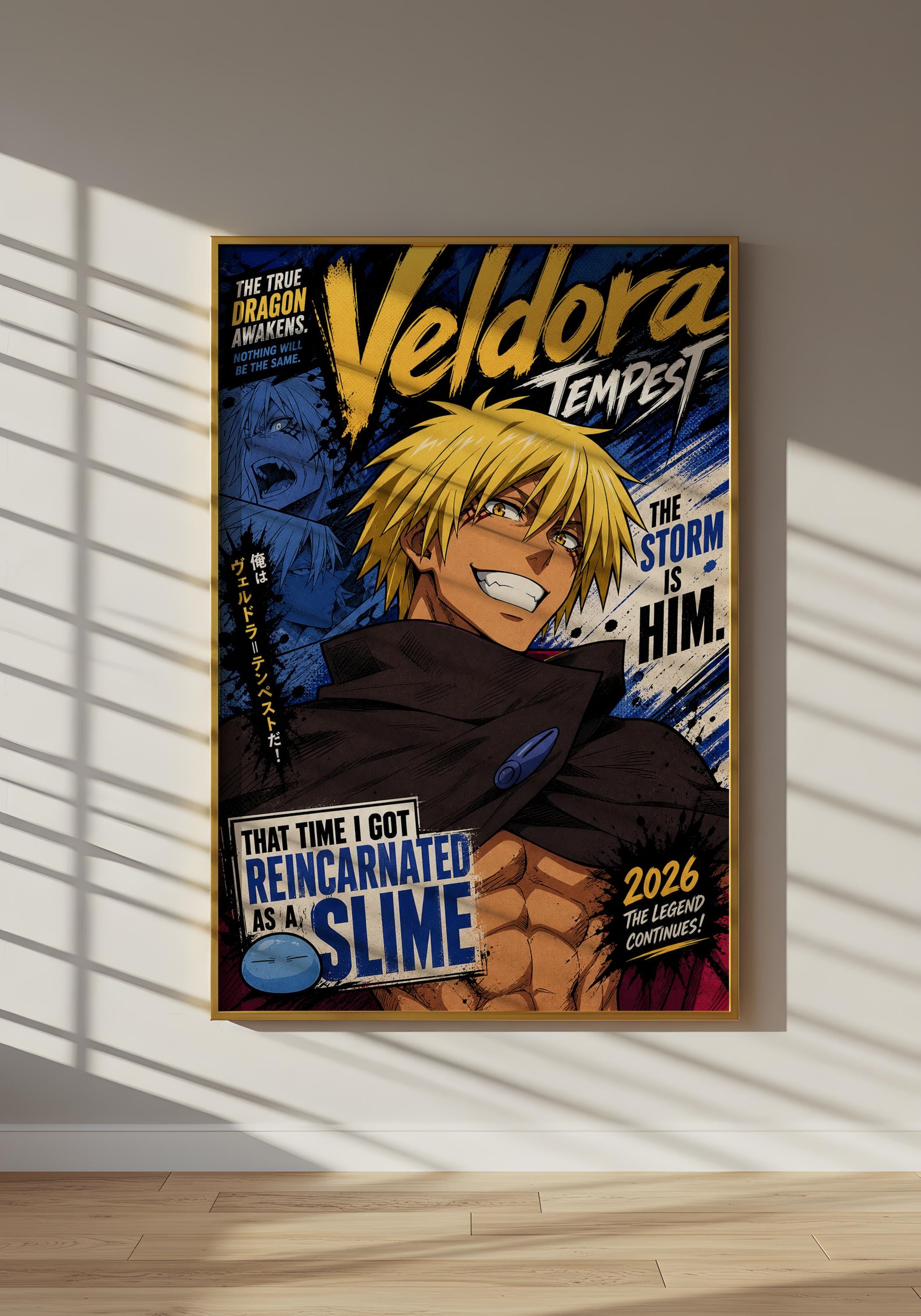 The image is a poster featuring an anime-style illustration of a character with blonde hair and a serious expression. The poster has a dark background with bold text and graphics, including the title "Veledora Tempest" and the phrase "The storm is him." The poster also includes the text "That time I got reincarned as a slime" and "2026 The legend continues!"